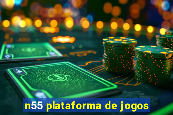 n55 plataforma de jogos